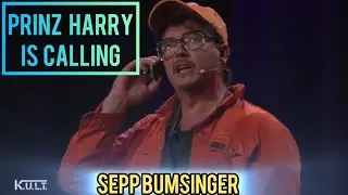 Bumsinger Live - Prinz Harry ruft bei Sepp Bumsinger an to go to Hofbräuhaus ! Bavarian English