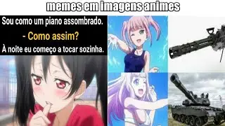 MEMES DE ANIMES | MEMES EM IMAGENS ANIMES #94