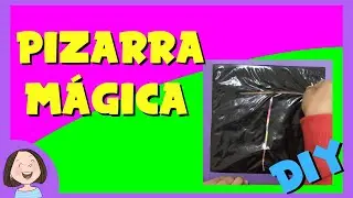 DIY pizarra mágica casera.