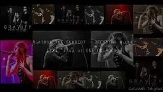 Against The Current - Dreaming Alone Ft. Taka from ONE OK ROCK | Lyrics & THAI sub