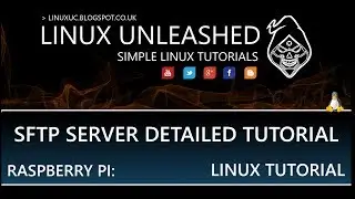 RASPBERRY PI:  SFTP SERVER FOR BEGINNERS | DETAILED INSTRUCTIONS