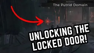 REMNANT 2 HOW TO UNLOCK THE LOCKED DOOR IN PUTRID DOMAIN/VOID VESSEL FACILITY