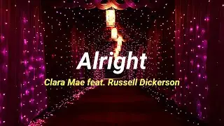 Clara Mae feat. Russell Dickerson - Alright (Tradução)