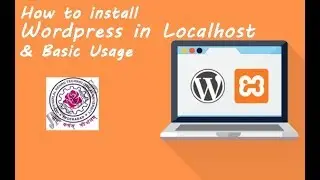 How to install Wordpress in Localhost and Basic Usage