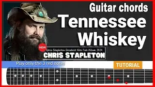 Learn to Play "Tennessee Whiskey" by Chris Stapleton - Step-by-Step Guitar Tutorial