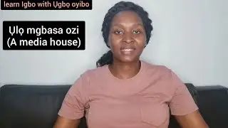Igbo language class 101|learn Names of places in Igbo language | learn Igbo language withỤgbọ  oyibo