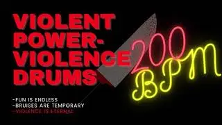 POWERVIOLENCE DRUM TRACK #2| 200 BPM