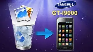 Galaxy S Photo Recovery:How to Recover Deleted Photos on Samsung Galaxy S (GT I9000)?