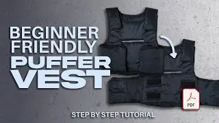 DIY | Beginner Friendly | How to Sew Puffer Bully Vest | PDF PATTERN Included