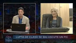 Ora de veghe ~ Lupta de clasă se mai ascute un pic