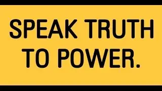 Seeking Faith & Practice - Speak Truth to Power