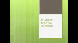 Javascript interview questions part4