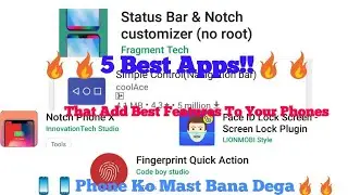 🔥🔥5 Best Apps That Adds Extra Features To Your Phone🔥🔥
