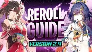 Reroll Guide - Honkai Star Rail 2.4