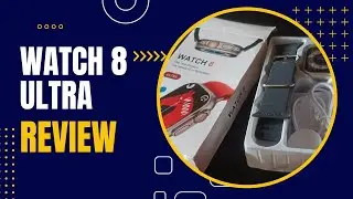 Reviewing the Watch 8 Ultra I Bought From AliExpress