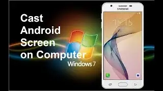How to Mirror/Display Android Screen on Computer Through USB