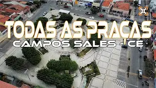 Campos Sales - Ce Todas As Praças 2024 - 4k Ultra HD