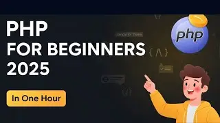 PHP Beginner 2025 || PHP Course For Beginners 2025 || 