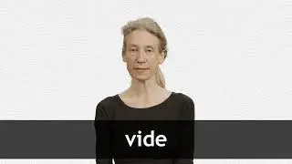 How to pronounce VIDE in French