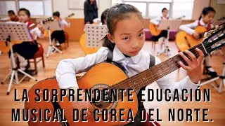 El asombroso proceso de educación musical de Corea del Norte