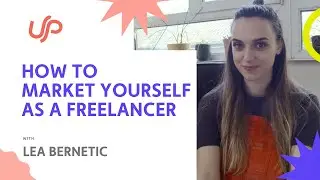 HOW TO MARKET YOURSELF AS A FREELANCER