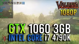 Valheim | GTX 1060 3GB + i7 4790K | Low vs Maximum Settings Comparison (1080p in 2023)