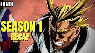 My Hero Academia Season 1 Explained in Hindi full recap
