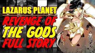 Lazarus Planet || REVENGE OF THE GODS || (FULL STORY, 2023)