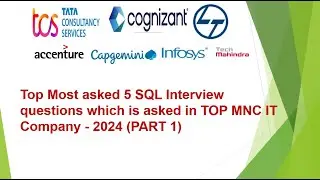 Top Most asked 5 SQL Interview questions in TCS | CTS | Accenture | L&T | Capgemini | Infosys  -2024