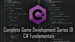 My Complete Game Dev Series 01 - C# Fundamentals