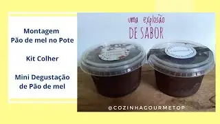 🍯Montagem de PÃO DE MEL NO POTE