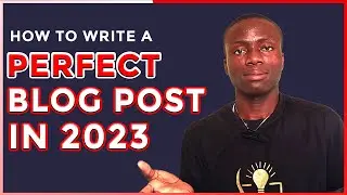 How to Write a Perfect Blog Post ( Article ) // Easy to Rank Content Approach