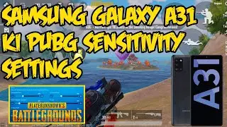 Samsung galaxy a31 ki pubg sensitivity settings zero recoil sensitivity settings for samsung A31