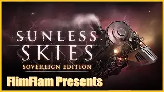 Sunless Skies: Sovereign Edition! FREE June 27 To July 4th, 2024 Epic PC