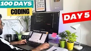 Day in the life of Software Engineer | 100 DAYS OF CODING | Day 5