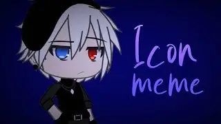 Icon | Gacha Life MEME | flash/bright color warning!!