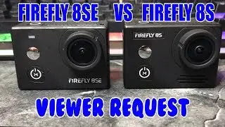 Firefly 8SE vs 8S viewer request