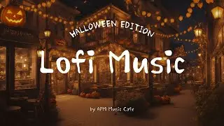 🎃 Halloween Ambience | Lo-fi Music for Chill and Relax | 2 Hours Spooky👻 Lo-fi Hip Hop Beats 🎃