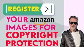 Register Your Amazon Images For Copyright Protection