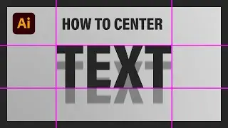 Center editable text in Adobe Illustrator