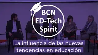 La influencia de las nuevas tendencias en educación | EdTech Spirit 2020