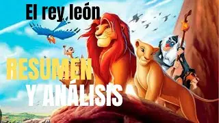 pelicula de el REY LEÓN - RESUMEN DE LA PELÍCULA EL REY LEÓN - FARID DIECK - Análisis y Resumen