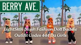 *Berry Avenue*LightSkin Blush Fashion Doll Baddie outfit codes 444 Da Girls