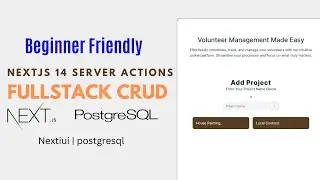Fullstack nextjs14 project | prisma postgresql server actions | beginner project | part 1