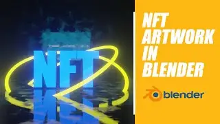 NFT artwork in Blender 3D I Time-lapse
