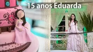 15 anos Eduarda | Melhores momentos