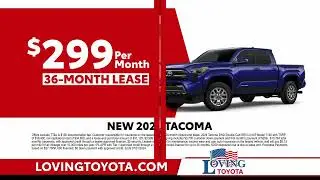 Loving Toyota | Summer Truck -Tacoma Specials