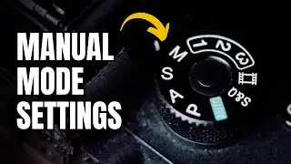 The EASIEST Way to Shoot Manual Mode