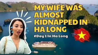 Vlog 4| Lost in Ha Long Bay: Kidnapped & Luxury Mishaps | Adventures Part 1