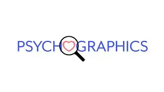 What Are Psychographics?